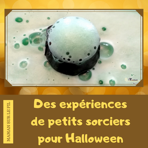 Expériences pour sorciers - Halloween - Laboratoire atelier de potions - chaudron - activité enfants - chimie