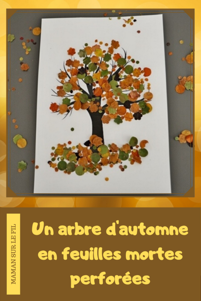 Activité enfant - Arbre d'automne en feuilles mortes perforées - créative et manuelle - perforatrice - motricité fine - mslf