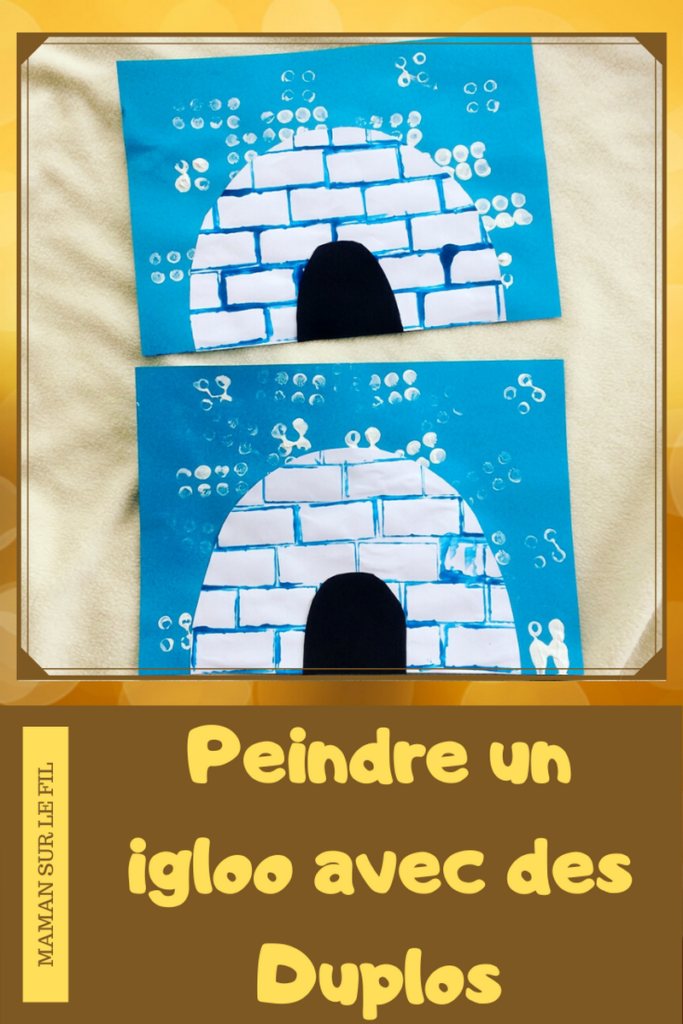 Activité enfants créative - peinture igloo avec brique Duplo - peinture blanche pour neige - bleu pour igloo - hiver et banquise - mslf