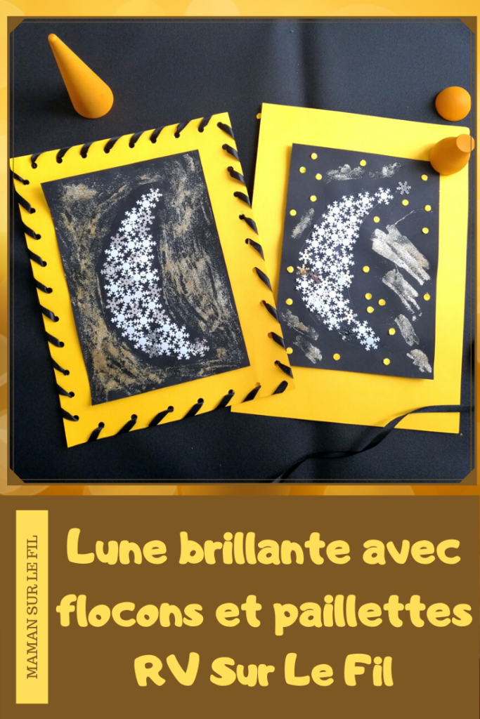 Activité Manuelle Enfants - Lunes Brillantes d'hiver avec flocons et paillettes - collage - RV Sur Le Fil - Tout ce qui brille - Cadre en ruban - Couture - Nuit - Mslf