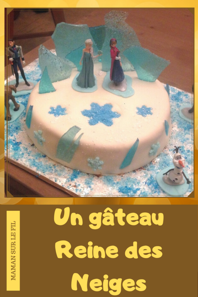 Gâteau Reine des Neiges - idée anniversaire enfants - glace banquise flocon olaf - cake design - mslf