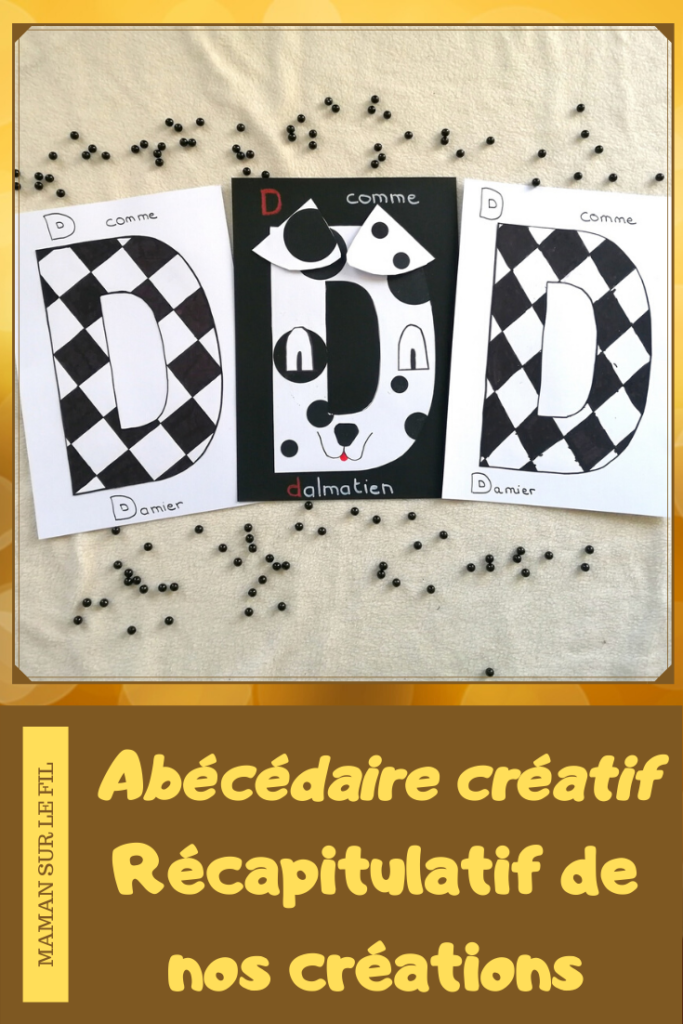 Abécédaire créatif - récapitulatif - activité manuelle enfants - apprentissage lettres et alphabet - maternelle - mslf