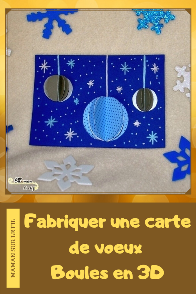 Carte de voeux DIY Boules Noel 3D - Decoration - collage - compas - bricolage activité enfants - créatif - mslf