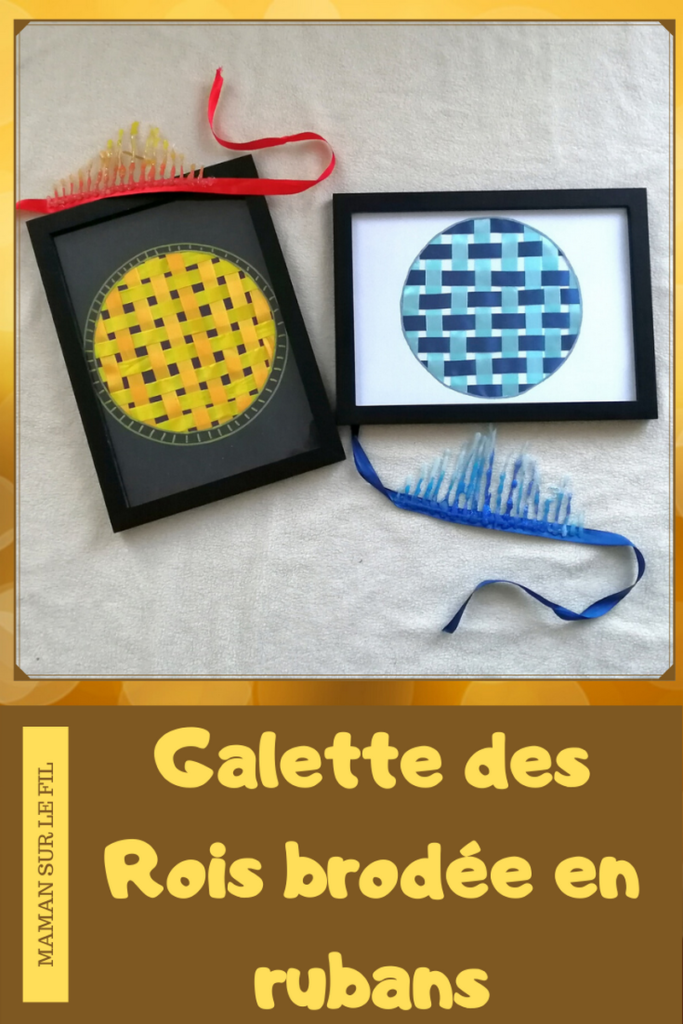 Activité enfants - Epiphanie - Galette des rois en rubans tressés brodés - motricité fine - RV sur le fil - tableau et arts visuels Maternelle - mslf