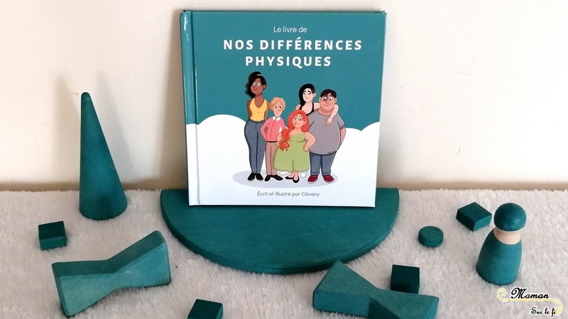 Le livre de nos différences physiques de Cevany - éditions Ailes et graines - littérature jeunesse autour du respect, de la bienveillance, de l'acceptation, du handicap - mslf