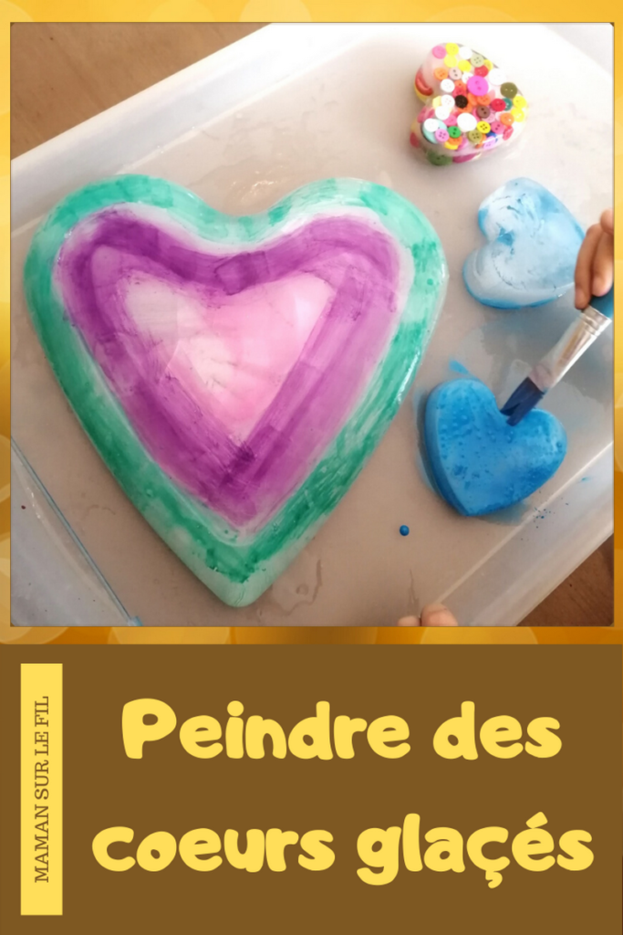 Activité créative et sensorielle Enfants - Peindre des coeurs glacés - glaçons - hiver et froid - amour amitié Saint-Valentin - mslf