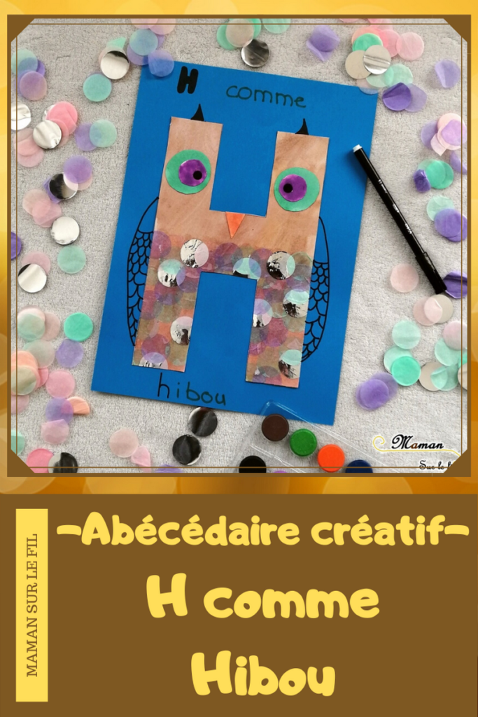 Abécédaire créatif - H comme hachures et hibou - activité manuelle enfants - peinture et bricolage - collage - apprentissage lettres alphabet - maternelle - mslf