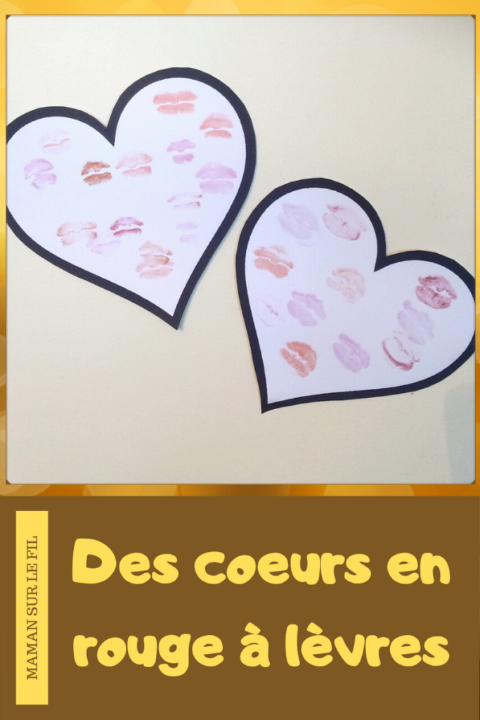 Activité enfants - Coeurs avec du rouge à lèvres - bisous - saint-valentin - Amitié, amour - Activité manuelle arts visuels maternelle - mslf