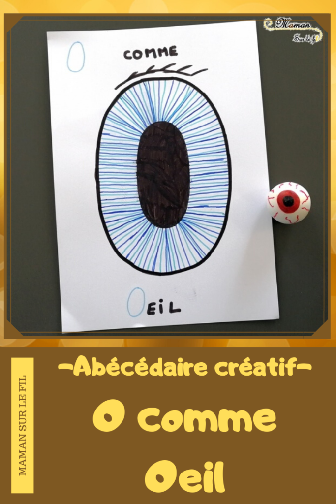 Abécédaire créatif - O comme Ombre Oeil et Oeuf de Pâques - activité manuelle enfants - dessin masking-tape - apprentissage lettres alphabet - maternelle - mslf