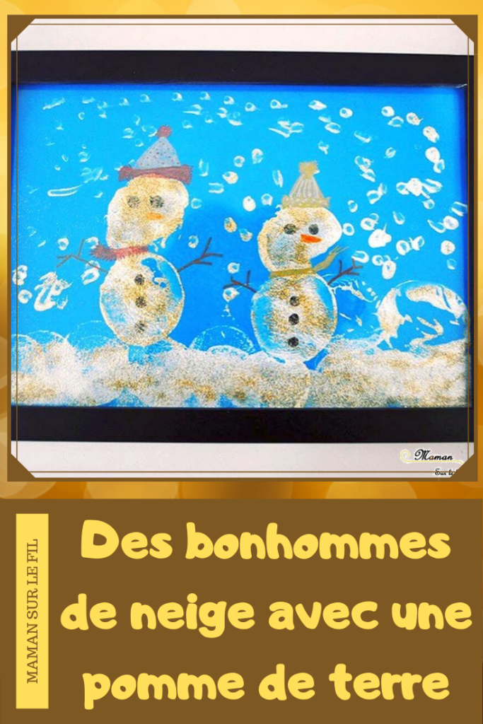 Bonhommes de neige peints avec des pommes de terre - activité manuelle - hiver - arts visuels maternelle - peinture paillettes - pointillisme - mslf