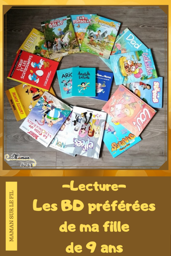 Les BD préférées de ma fille de 9 ans {Lecture} - Maman Sur Le Fil