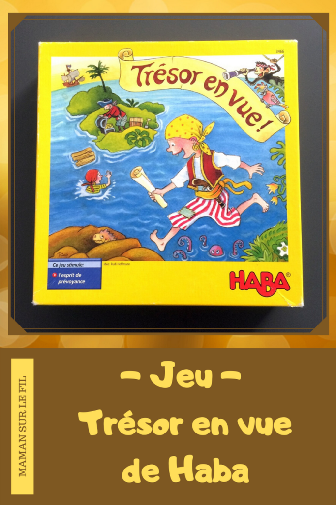 Jeu de société enfants - maternelle - primaire - trésor en vue de Haba - Pirates, trésor, île - stratégie et anticipation - Test et avis - mslf