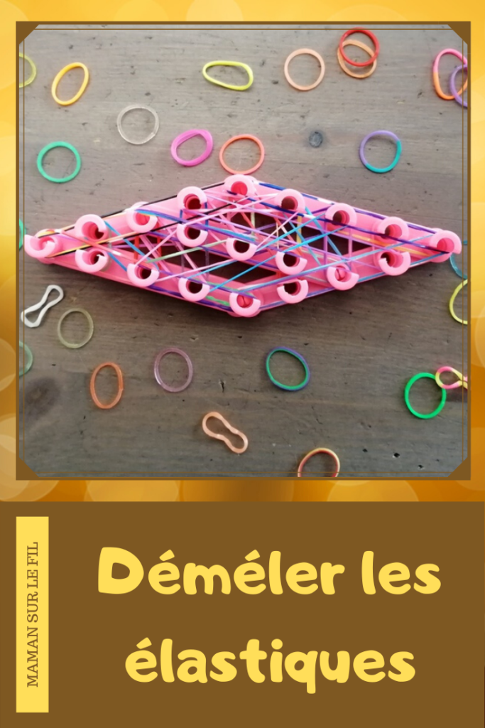 Activité enfants - Motricité fine et logique avec des élastiques Loom - Récup' - Enfiler des élastiques et algorithme - les emmeler et les démêler - Patience et persévérance - Couleurs - mslf