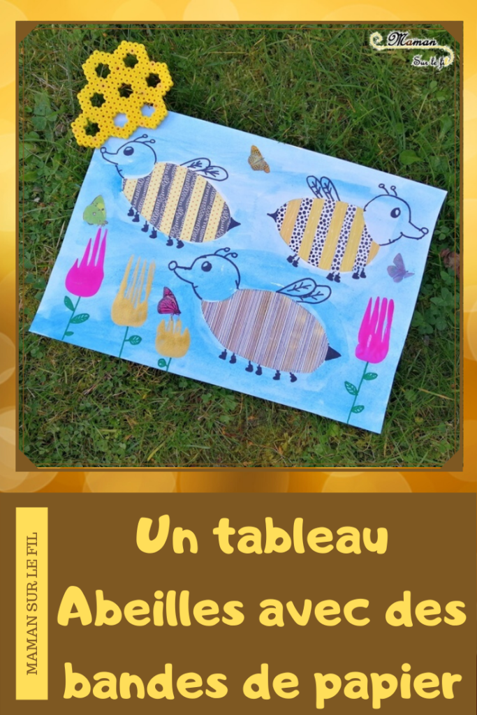 Activité Enfants - Tableau abeilles en bandes de papier avec motifs - Collage - Peinture - fourchette - dessin - Fleurs - Arts Visuels maternelle - mslf