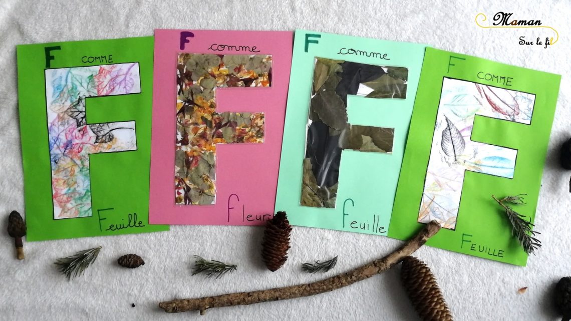 Abécédaire créatif - F comme feuilles et fleurs - activité manuelle enfants - empreintes à la pastel - marteau - collage nature - apprentissage lettres alphabet - maternelle - mslf