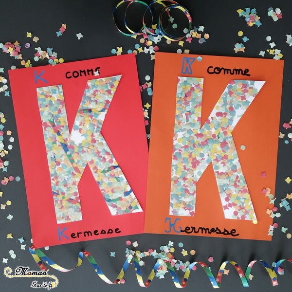 Abécédaire créatif - K comme Kermesse - activité manuelle enfants - collage confettis - carnaval - mardi-gras - bricolage - apprentissage lettres alphabet - maternelle - mslf