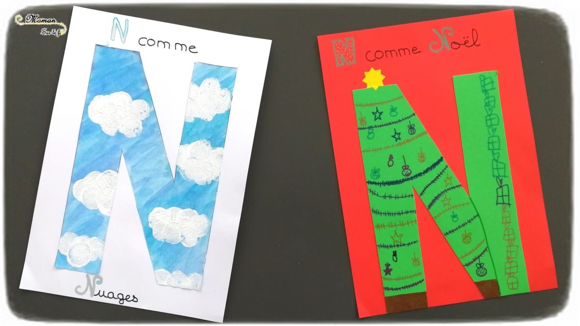 Abécédaire créatif - N comme Nuages et Noël - activité manuelle enfants - dessin sapin cadeaux - peinture au bouchon - apprentissage lettres alphabet - maternelle - mslf