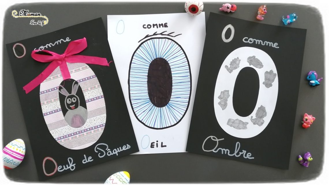 Abécédaire créatif - O comme Ombre Oeil et Oeuf de Pâques - activité manuelle enfants - dessin masking-tape - apprentissage lettres alphabet - maternelle - mslf