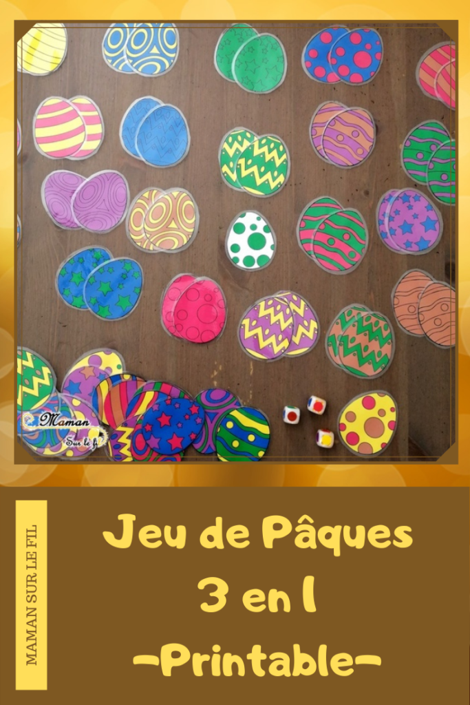 Activité enfants - jeu de pâques 3 en 1 diy fait maison - Reconnaissance couleurs avec dés et oeufs - vitesse et chasse aux oeufs, mémory et mistigri - printable gratuit - à imprimer gratuitement - jeu évolutif - mslf