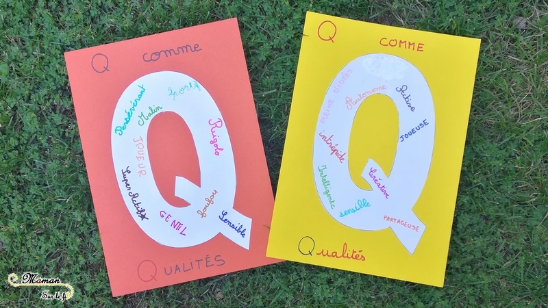 Abécédaire créatif - Q comme Qualités - activité manuelle enfants - écriture et connaissance et valorisation de l'autre - apprentissage lettres alphabet - maternelle - mslf
