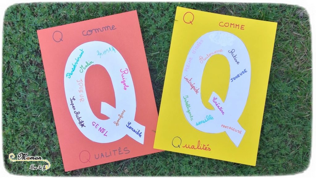 Abécédaire créatif - Q comme Qualités - activité manuelle enfants - écriture et connaissance et valorisation de l'autre - apprentissage lettres alphabet - maternelle - mslf