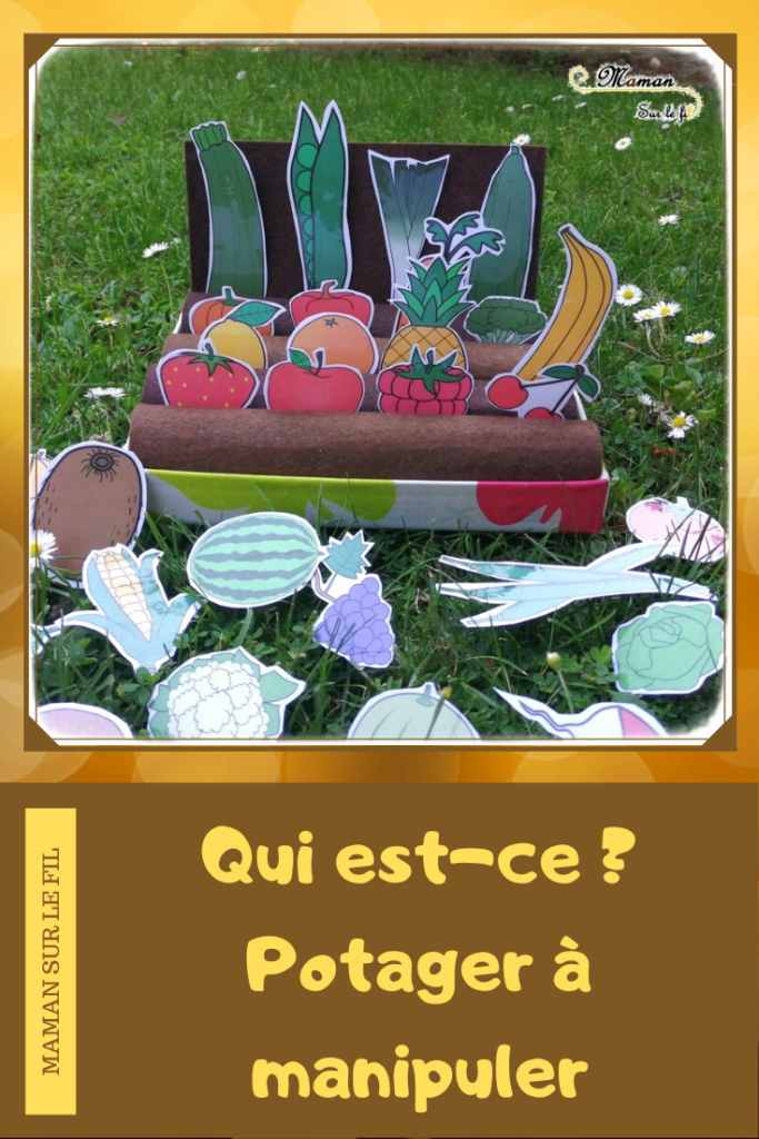 Qui est-ce Fruits et Légumes version potager à manipuler - Jeu DIY - à imprimer à télécharger - Logique - Rv sur le fil -mslf