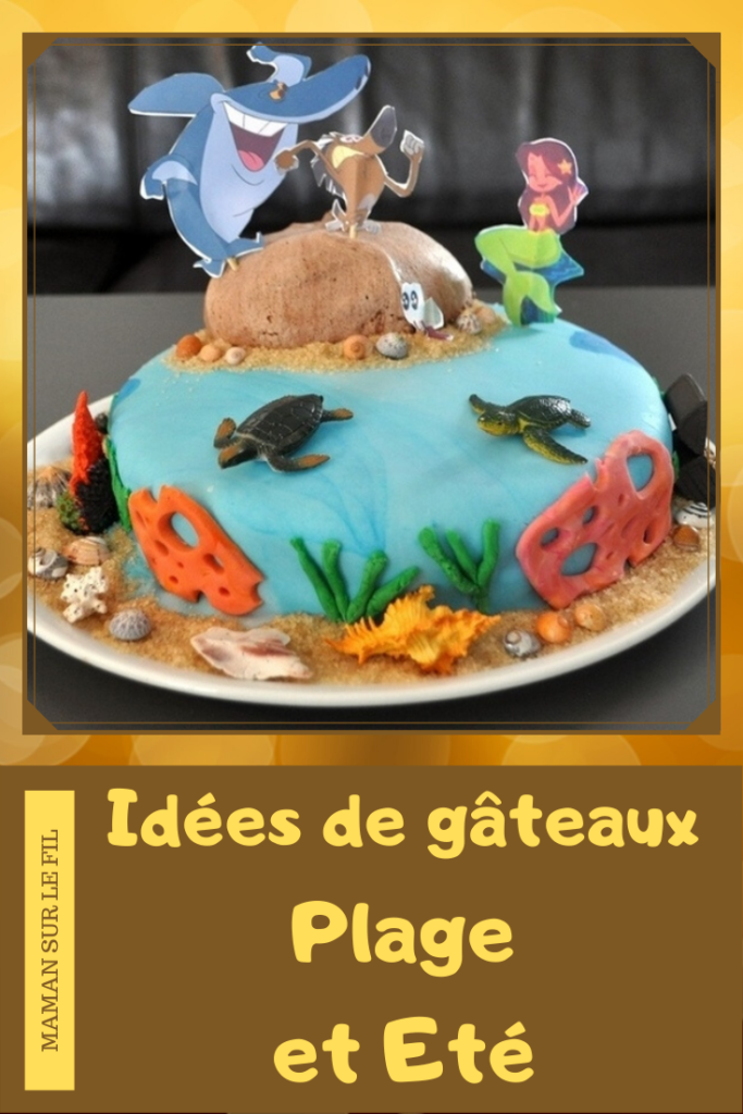 Gâteaux Eté et plage - idée anniversaire enfants - Poisson, Zig et Sharko - Reine des neiges et Olaf, Dauphins, Mer, Océan, Tropiques - dessin animé - pâte à sucre, glaçage - cake design - mslf