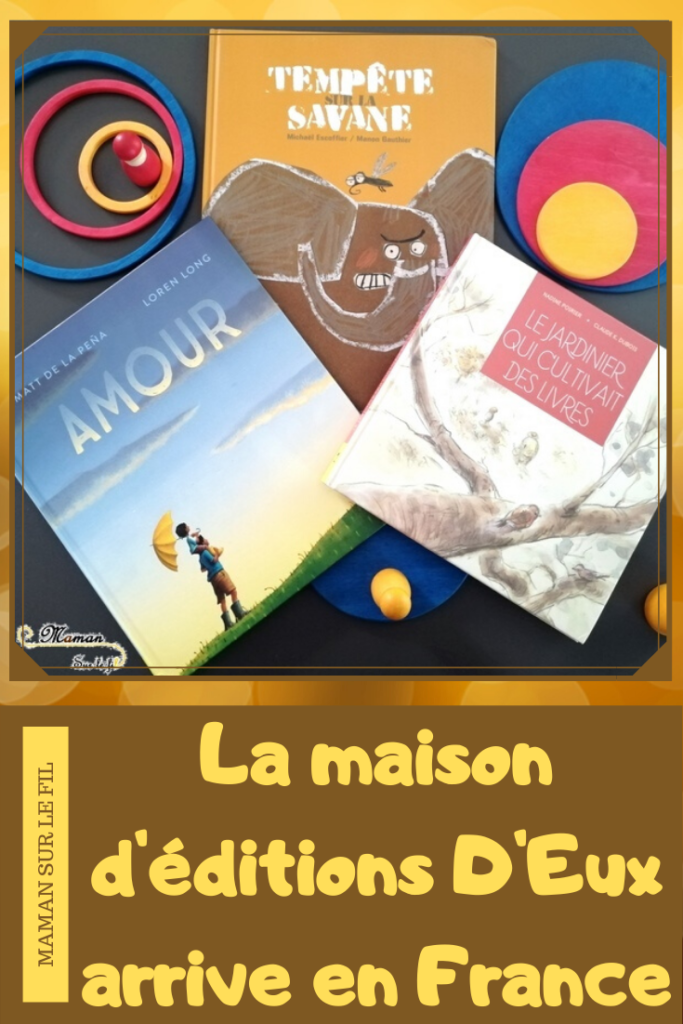 Livres Enfants - Maison éditions D'Eux arrive en France - Tempête sur la Savane - Humour - Amour - Le jardinier qui cultivait des livres - solitude et différences - relations - test et avis - mslf