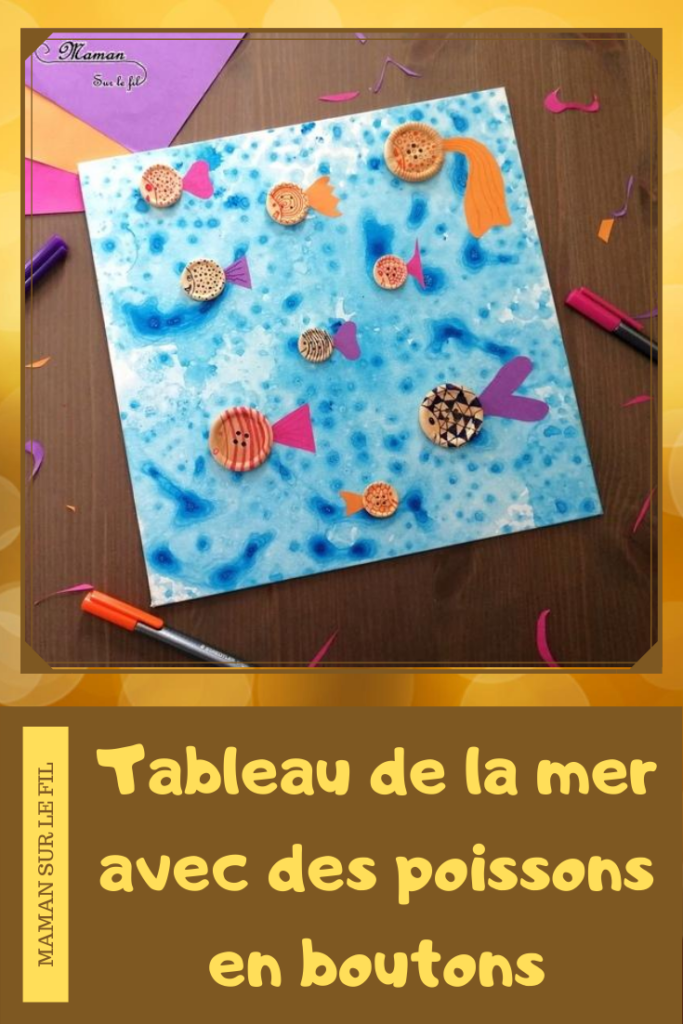 Créer un tableau de la mer ou aquarium avec des boutons - Animaux marins, poissons - Peinture bulles et papier bulle - Activité créative enfants été - Arts Visuels activité enfants - mslf