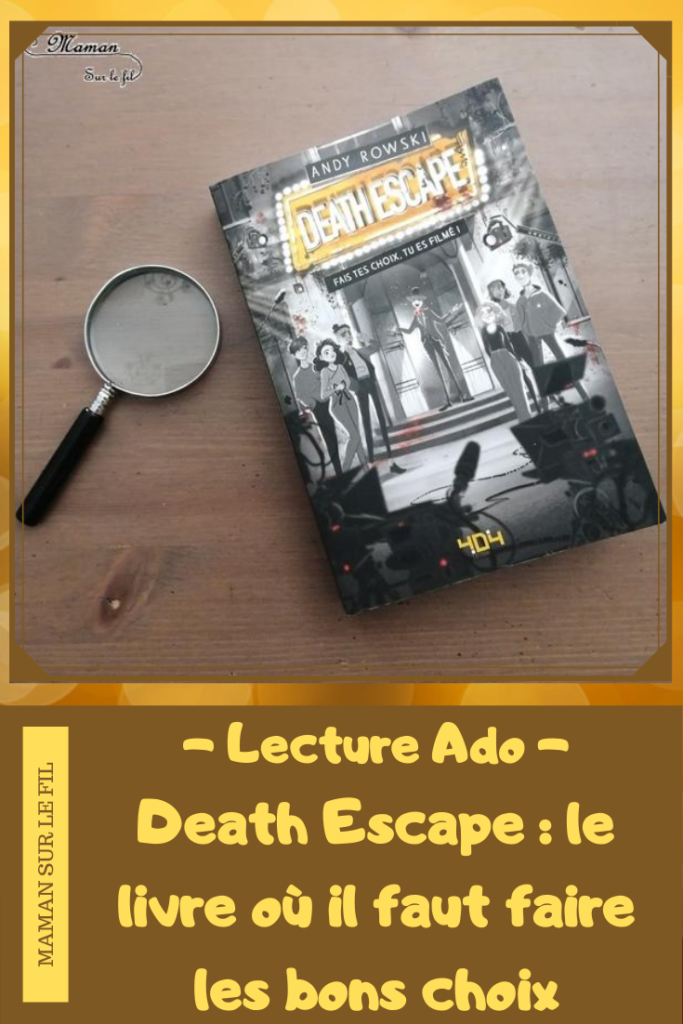 Lecture adolescents et adultes - Death Escape - 404 éditions - Livre à choix - Horreur, escape game, énigmes, télé-réalité - Test et avis - Livres ados - mslf