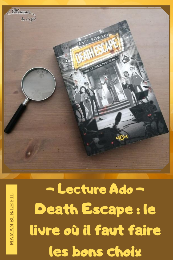 Death Escape - Livre à choix spécial Ados {Lecture} - Maman Sur Le Fil