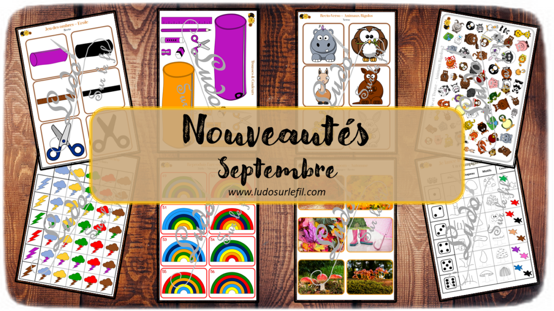 Nouveautés de septembre - Boutique en ligne Ludo sur le fil - fichiers jeux pdf à imprimer - Ecole, rentrée, animaux rigolos, météo et ciel, automne et halloween - mslf