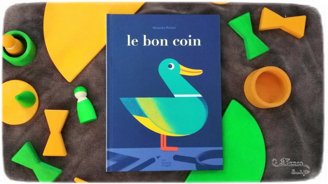 Livre enfants - Le bon coin aux éditions fourmis rouges - Récit en randonnée plein d'humour et d'absurde - Oiseaux et Appeaux - test et avis - mslf