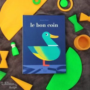 Livre enfants - Le bon coin aux éditions fourmis rouges - Récit en randonnée plein d'humour et d'absurde - Oiseaux et Appeaux - test et avis - mslf