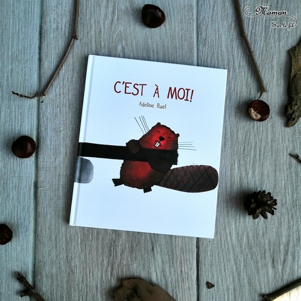 Livres Enfants - Nouveautés Maison éditions D'Eux - La petite bûche : humour et jeux de mots - Le garçon invisible : timidité, émotions, discrétion école - C'est à moi : partage et dispute - test et avis - mslf