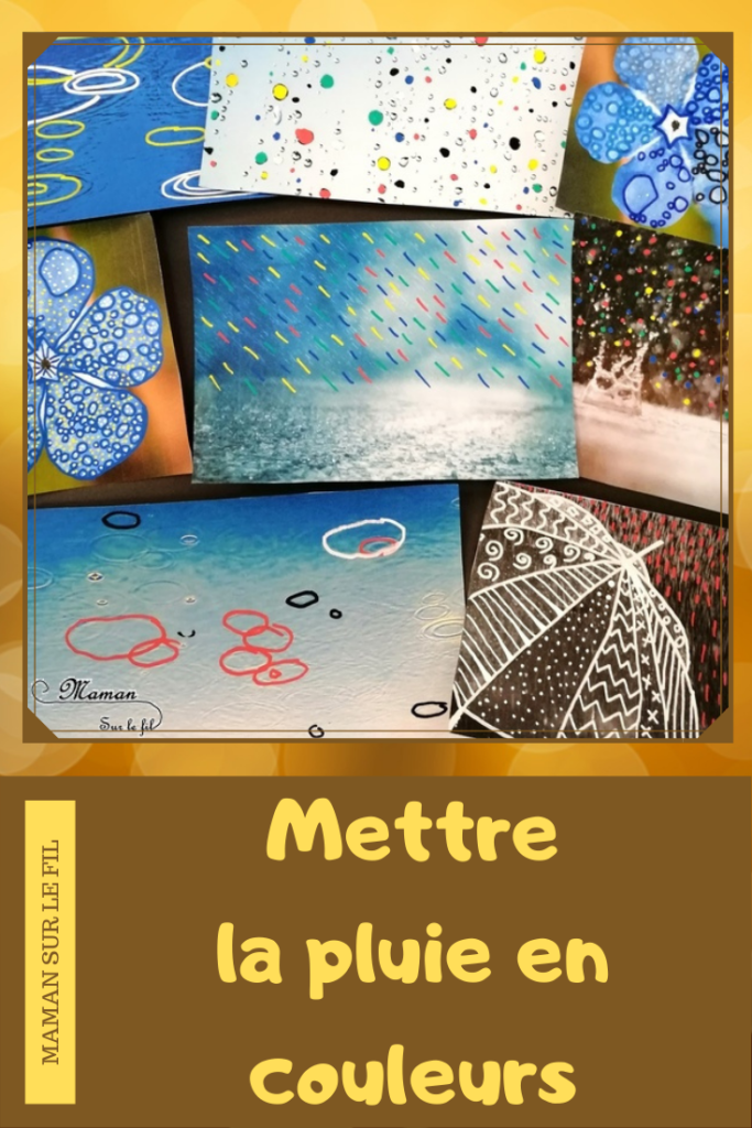 Activité créative enfants - Décorer et mettre la pluie en couleur sur des photos - Travailler le graphisme et le dessin - Pluie multicolore, météo et automne - Arts visuels - maternelle - mslf