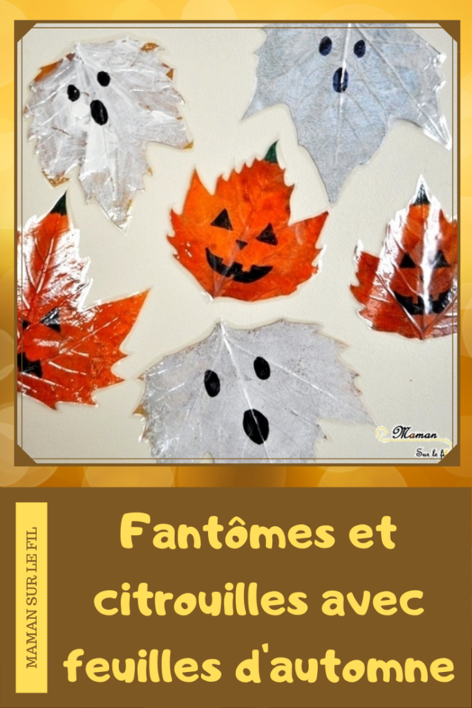 Créer des fantômes et citrouilles d'Halloween avec des feuilles mortes - Peinture et dessin - Activité créative enfants - Automne et Halloween - Récup et Nature - Décoration Halloween - Arts visuels - maternelle - mslf