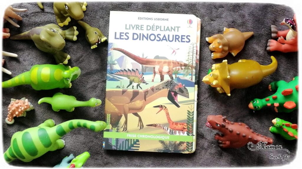 Test et avis livre enfants - Livre dépliant Les dinosaures chez Usborne - Livre grand format, format original - Temps Histoire - Documentaire et frise chronologique - Ludique - littérature enfant - mslf