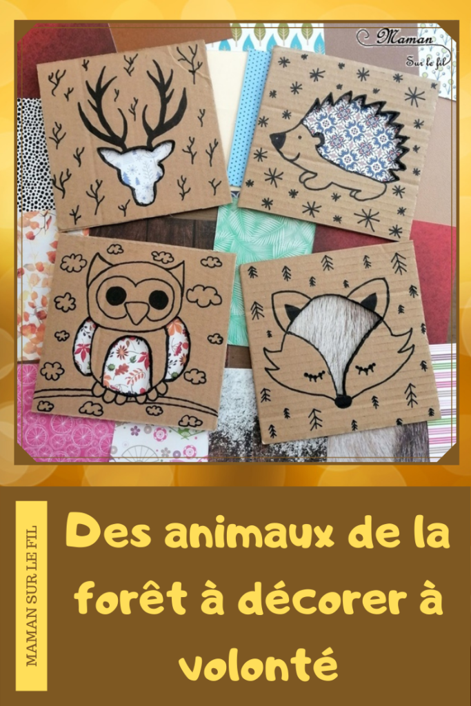 Fabriquer des animaux de la forêt à décorer - Jeu Bricolage DIY - Récup et carton - Hérisson, cerf, renard, hibou à décorer et habiller à volonté - activité enfants - mslf