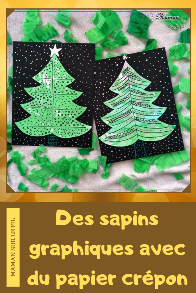 Activité manuelle enfant - Sapins graphiques en peinture au papier crépon vert - Déchirer, poser et mouiller - graphisme - activité créative libre - Décorer le sapin - Arts visuels maternelle Noël et Hiver - mslf