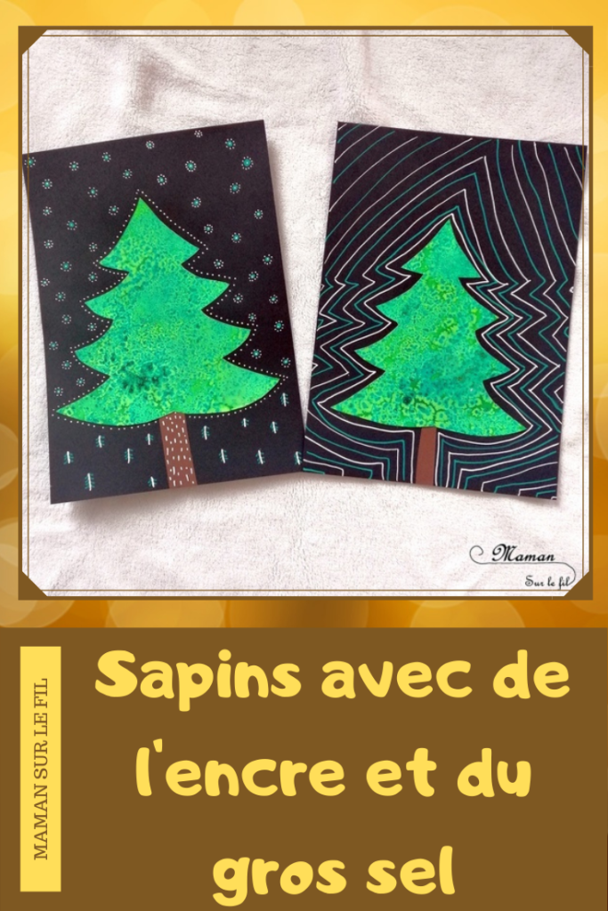 Activité enfant - Sapins avec encre et gros sel - Peinture, découpage, collage, graphisme - créative et manuelle - Arts visuels maternelle Noël et Hiver - mslf