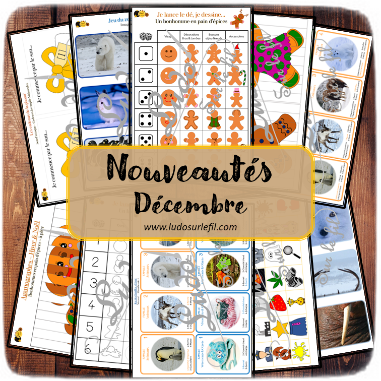 Nouveautés de décembre - Boutique en ligne Ludo sur le fil - fichiers jeux pdf à imprimer - Noël, hiver, phonologie cadeaux, jeu du zoom, 7 familles, je lance le dé je dessine, agamographes - arts visuels lecture maternelle et primaire - mslf