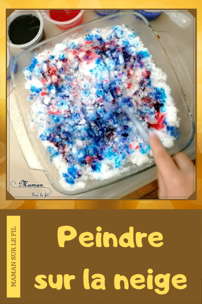 Activité créative et sensorielle enfants - Peindre et colorer de la neige avec de l'encre ou du colorant alimentaire - Pipettes ou pinceaux - Invitation à créer - sensoriel - Mélange des couleurs - mslf