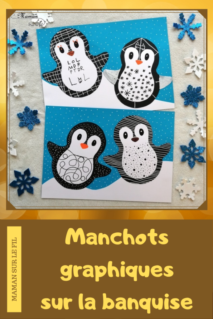 Activité manuelle enfant - Pingouins ou manchots graphiques sur la banquise - Neige - Papiers, collage, découpage - Graphisme en noir et blanc - créative et manuelle - Arts visuels maternelle Hiver et animaux du froid- mslf