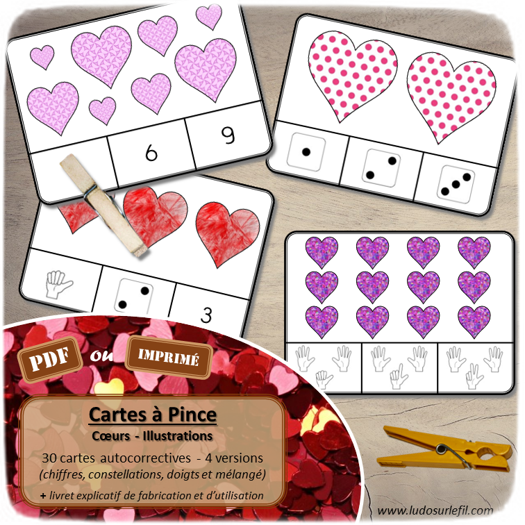 Jeu de cartes à pince de dénombrement de 1 à 15 - Thème Coeurs et Saint Valentin - Coeurs décorés d'illustrations diverses - 30 cartes autocorrectives avec différentes représentations des nombres - constellations du dé, chiffres, doigts de la main, mélangé - compter de 1 à 15 - 120 cartes réparties en 4 niveaux de difficulté - progressif - Autocorrection au dos - Atelier autonome maternelle ou élémentaire - Cycles 1 et 2 - Document PDF à télécharger et imprimer ou jeu imprimé - Motricité fine et pince Pouce-Index avec pinces à linge - ludique - lslf