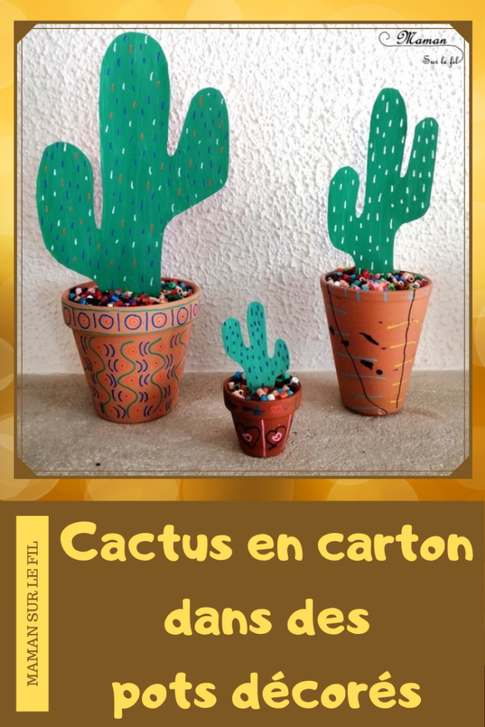 Activité créative enfants - Créer des cactus avec du carton emballage dans des pots décorés et colorés - récup' perles et peinture - recyclage surcyclage - Amérique du Nord - Mexique - graphisme - activités autour du monde - Arts visuels Découverte d'un pays - Espace et géographie - bricolage - arts visuels Cycle 1 ou 2 - Eté - mslf
