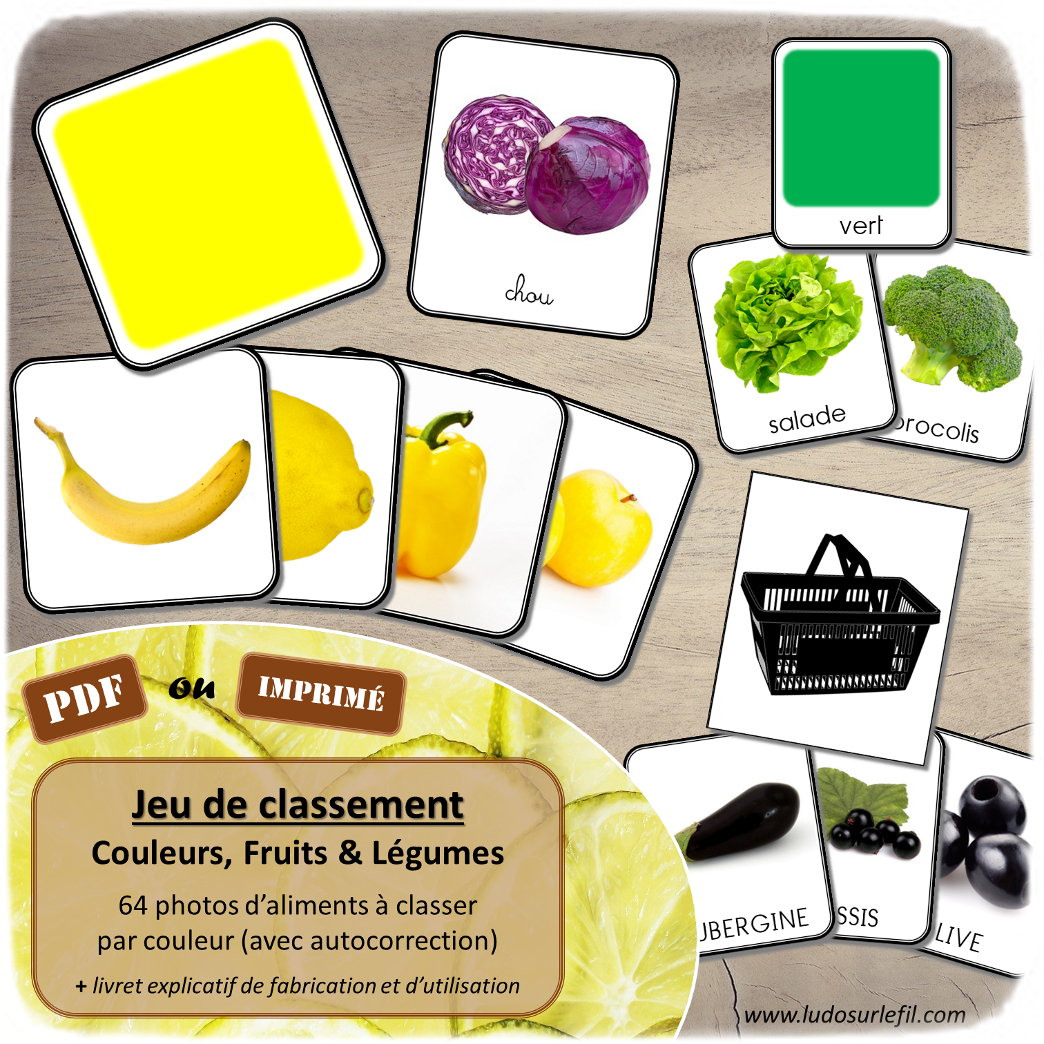 Jeu de classement par couleur - Fruits et Légumes - Printemps - 64 photos à classer ou trier en fonction de 8 couleurs - Cartes sans le nom ou avec le nom des aliments - 3 graphies : script, cursif et majuscule - Jeu et atelier autocorrectif association - observation - discrimination visuelle - PDF à télécharger et à imprimer ou jeu imprimé - Autocorrection - Atelier maternelle Cycle 2 - Vocabulaire et lecture - lslf