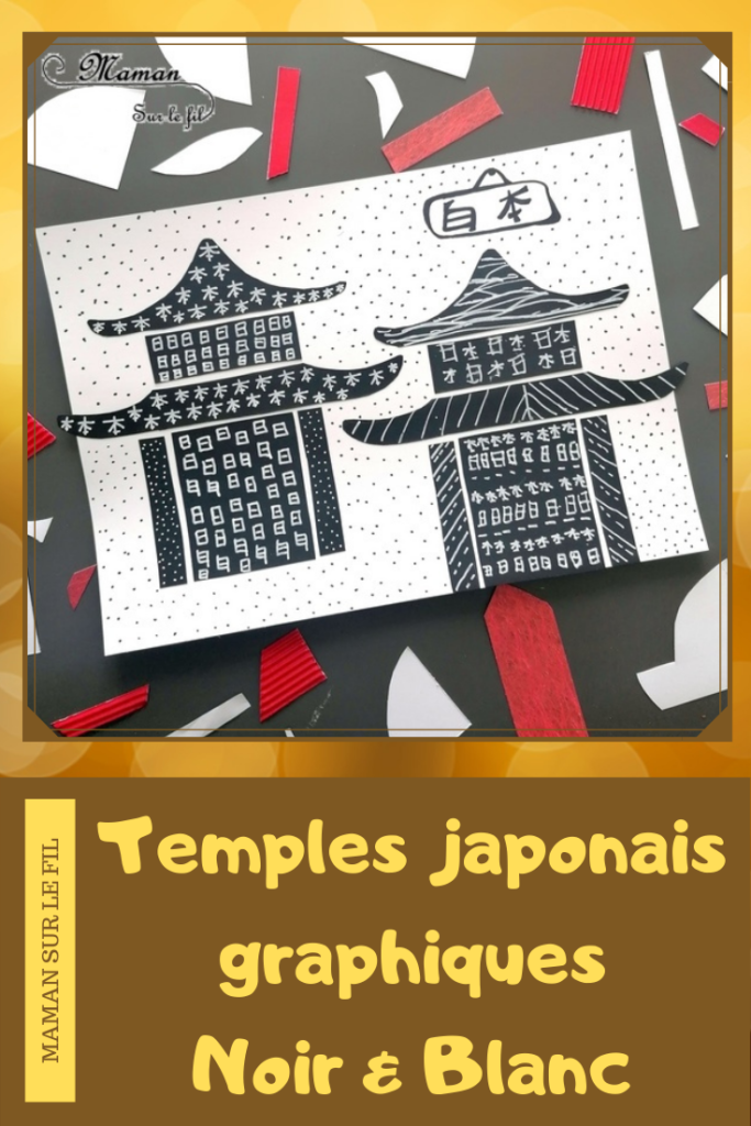 Activité créative enfants - Temples japonais ou chinois en papier noir découpé et collé - Temples graphiques noirs et blancs - Motricité fine, taille - graphismes - Calligraphie écriture japonaise - Créativité - Asie et Japon - Découverte d'un pays - Espace et géographie - arts visuels et atelier maternelle et Cycle 1 et 2 - mslf