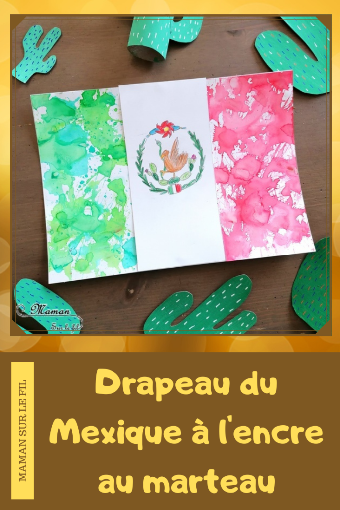 Activité créative enfants - Reproduire le drapeau mexicain en encre au marteau et dessin - Motricité fine - Technique ludique - Coloriage - Crayon de couleurs - Créativité - Amérique du Nord et Mexique - Découverte d'un pays - Espace et géographie - arts visuels et atelier maternelle et Cycle 1 et 2 - Eté - mslf