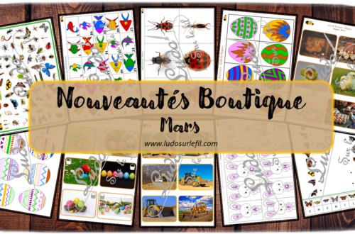 Nouveautés de mars - Boutique en ligne Ludo sur le fil - fichiers jeux pdf à imprimer - Printemps, animaux et insectes, poissons pour le 1er avril, Oeufs et lapins de Pâques, engins de chantier - zoom, lecture, dénombrement, chasse aux 100, coloriages gratuits, livret enquête, puzzles, cherche et trouve, association, jeu 3 en 1, graphies - mslf